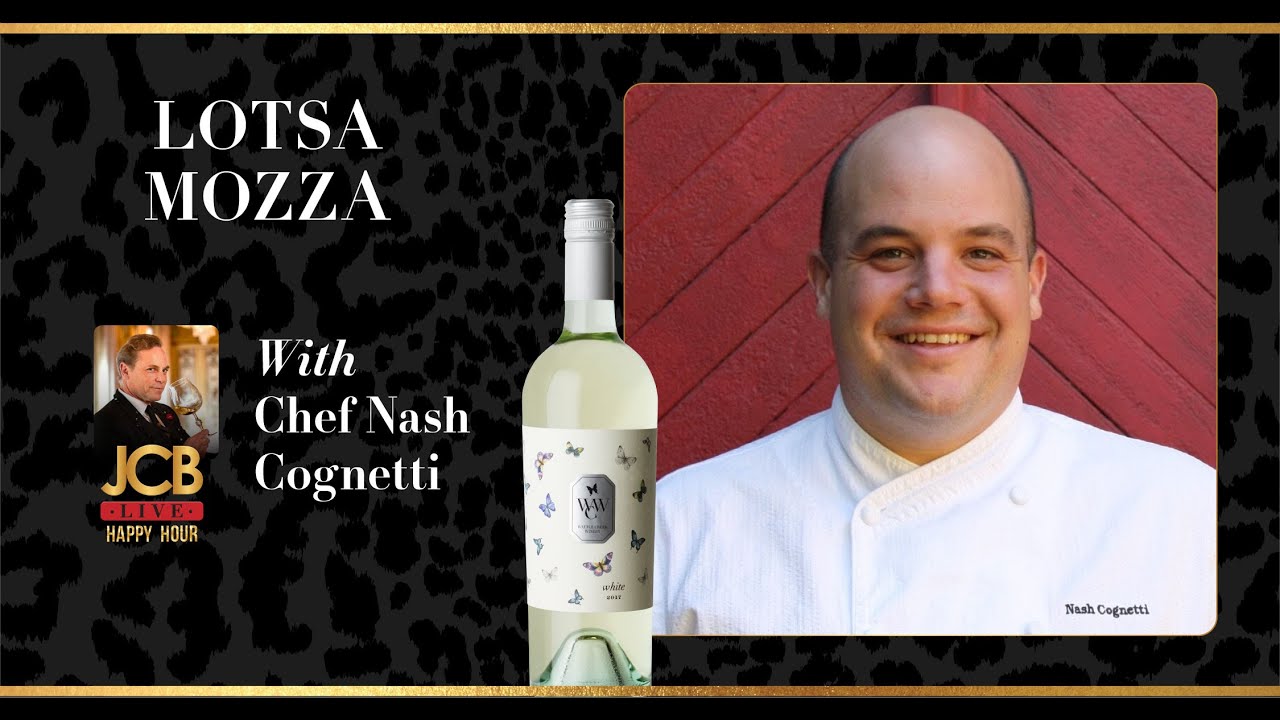 JCB LIVE with Chef Nash Cognetti from Napa Valley's Tre Posti