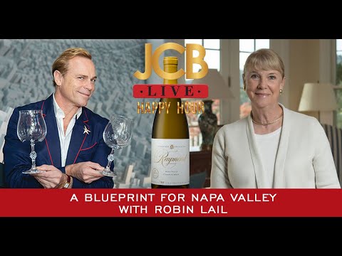 JCB LIVE Happy Hour: A Blueprint for Napa Valley with Robin Lail