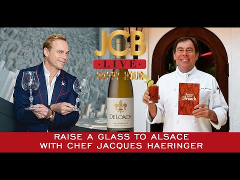 JCB LIVE: Raise a Glass to Alsace with Chef Jacques Haeringer