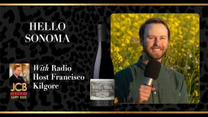 JCB LIVE featuring Hello Sonoma radio host Francisco Kilgore
