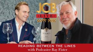 JCB LIVE with Wine Podcaster Ray Fister!